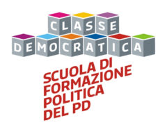 Classe Democratica. Scuola di Formazione Politica del Partito Democratico Classe Democratica. Scuola di Formazione Politica del Partito Democratico