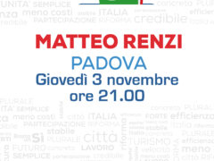 Giovedì 3 novembre MATTEO RENZI a Padova Giovedì 3 novembre MATTEO RENZI a Padova