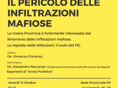 Il pericolo delle infiltrazioni mafiose Il pericolo delle infiltrazioni mafiose