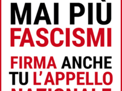 MAI PIU’ FASCISMI – FIRMA ANCHE TU L’APPELLO NAZIONALE MAI PIU’ FASCISMI – FIRMA ANCHE TU L’APPELLO NAZIONALE