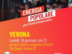 Stefano BONACCINI a Verona Lunedì 16 gennaio ore 21.00, Centro Congressi EATALY – Via Santa Teresa 12 Stefano BONACCINI a Verona Lunedì 16 gennaio ore 21.00, Centro Congressi EATALY – Via Santa Teresa 12