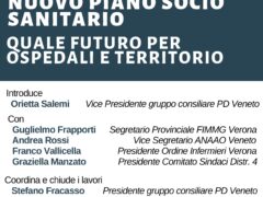 “NUOVO PIANO SOCIO  SANITARIO. QUALE FUTURO PER OSPEDALI E TERRITORIO”mercoledì 20 marzo  ore 20.45 – l’Hotel West Point di Dossobuono (Villafranca).