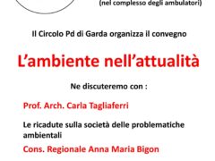 Il circolo Pd di Garda organizza il convegno “L’ambiente nell’attualita’”