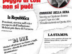 Governo Meloni sulle pensioni: peggio di così non si può!